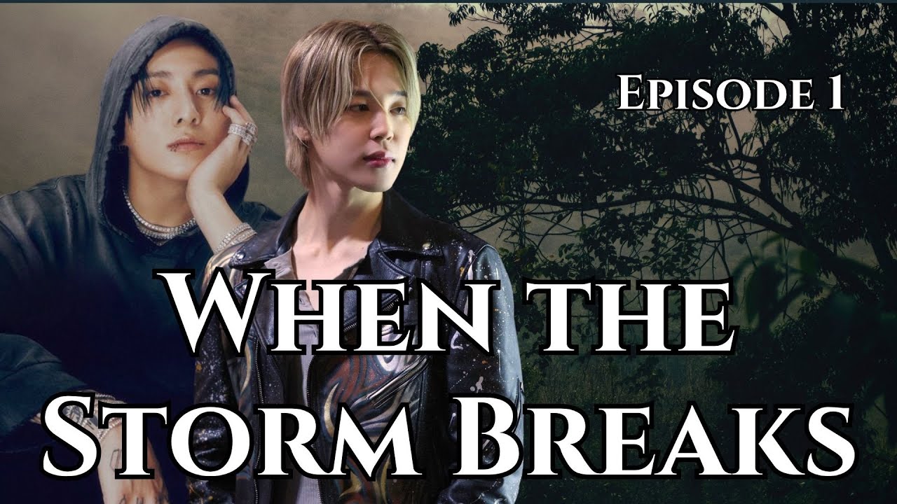 When the Storm Breaks